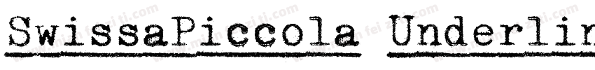 SwissaPiccola Underlined字体转换